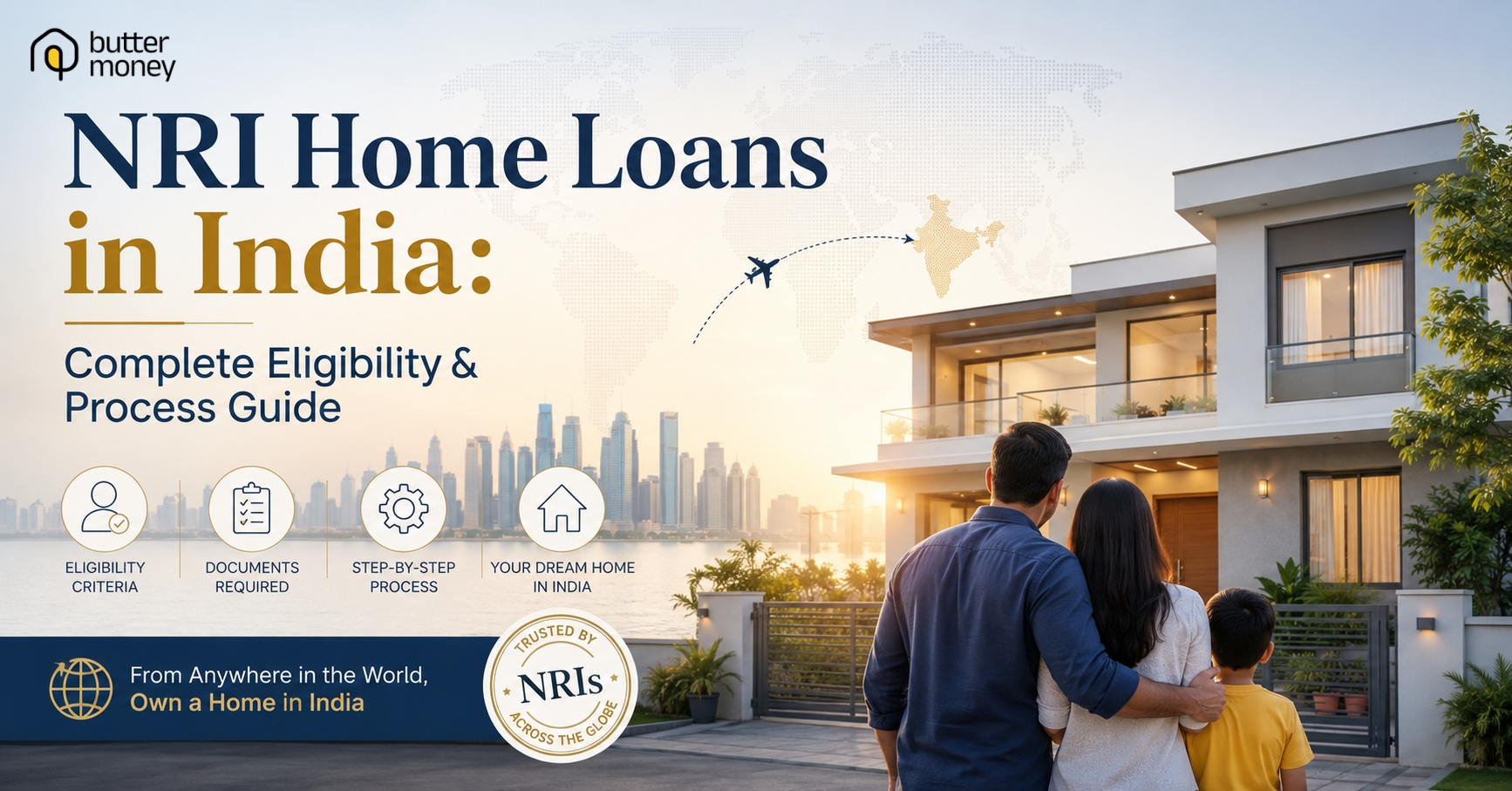 NRI Home Loans in India: Complete Eligibility & Process Guide