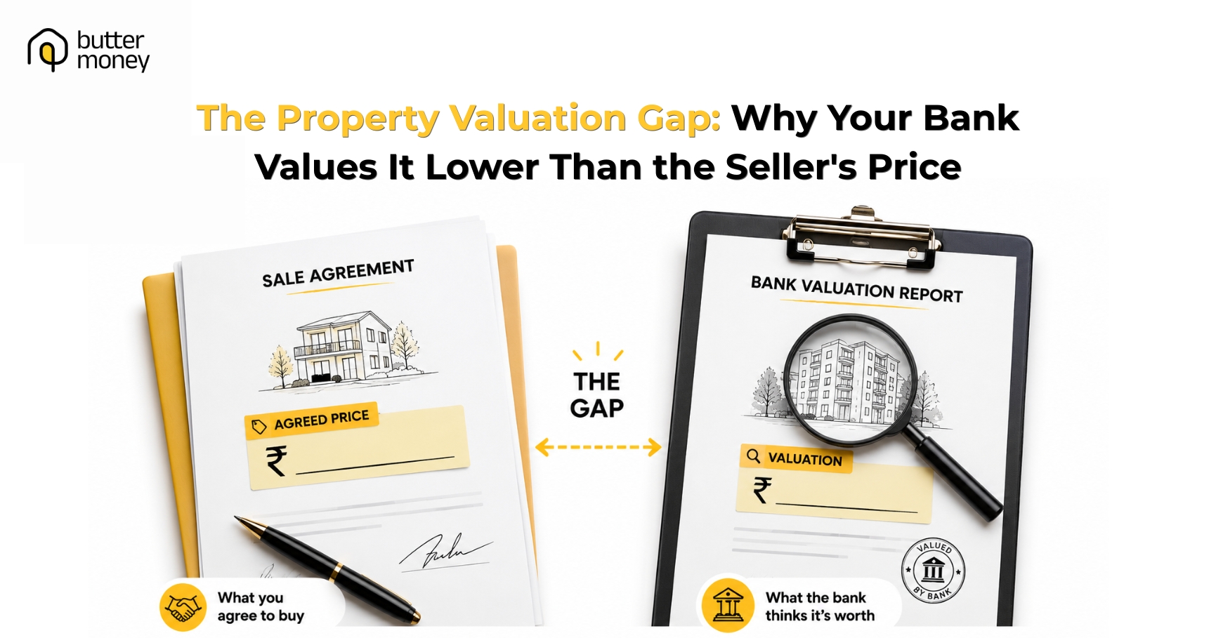 The Property Valuation Gap: Why Your Bank Values It Lower Than the Seller's Price